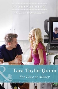 Tara Quinn Taylor - For Love Or Money