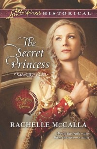 Rachelle  McCalla - The Secret Princess