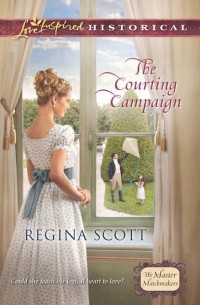 Regina  Scott - The Courting Campaign