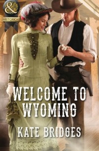 Kate  Bridges - Welcome To Wyoming