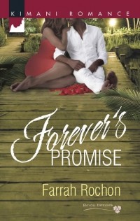 Farrah Rochon - Forever's Promise