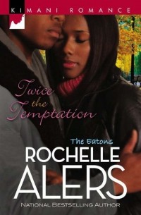 Rochelle  Alers - Twice the Temptation