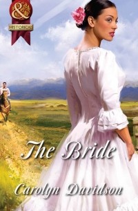 Carolyn  Davidson - The Bride