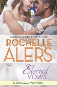 Rochelle  Alers - Eternal Vows