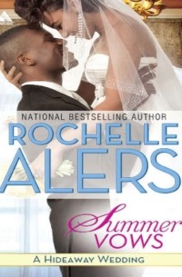 Rochelle  Alers - Summer Vows