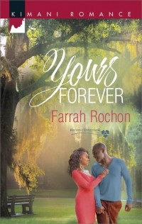 Farrah Rochon - Yours Forever