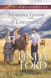 Linda  Ford - Montana Groom Of Convenience