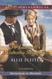 Allie  Pleiter - The Lawman's Oklahoma Sweetheart