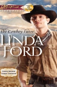 Linda  Ford - The Cowboy Tutor