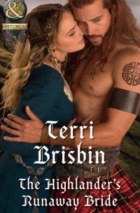 Terri  Brisbin - The Highlander's Runaway Bride