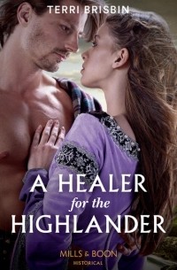 Terri  Brisbin - A Healer For The Highlander