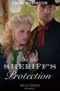Lauri  Robinson - In The Sheriff's Protection