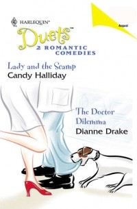 Dianne  Drake - Lady And The Scamp: Lady And The Scamp / The Doctor Dilemma