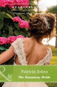 Patricia  Johns - The Runaway Bride