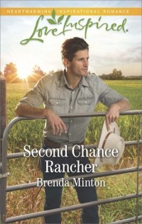 Бренда Минтон - Second Chance Rancher