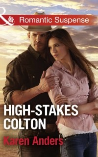 Karen  Anders - High-Stakes Colton