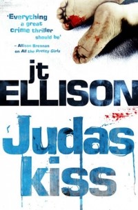 Дж. Т. Эллисон - Judas Kiss