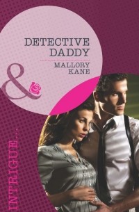 Мэллори Кейн - Detective Daddy