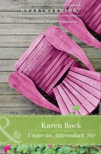 Karen  Rock - Under An Adirondack Sky