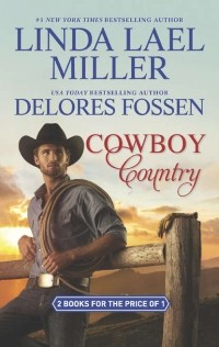 Делорес Фоссен - Cowboy Country: The Creed Legacy / Blame It on the Cowboy