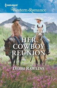 Дебби Роулинз - Her Cowboy Reunion