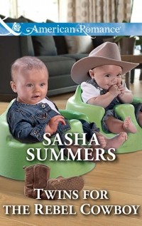 Sasha  Summers - Twins For The Rebel Cowboy