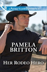 Pamela  Britton - Her Rodeo Hero