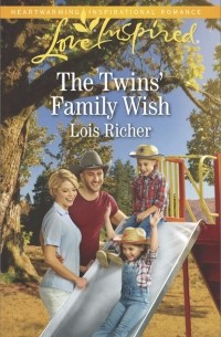 Lois  Richer - The Twins' Family Wish