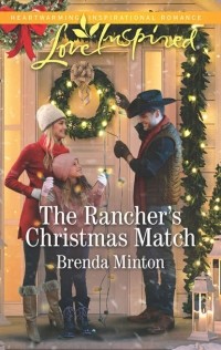 Бренда Минтон - The Rancher's Christmas Match