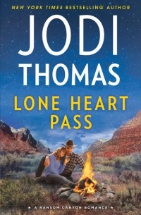 Jodi  Thomas - Lone Heart Pass