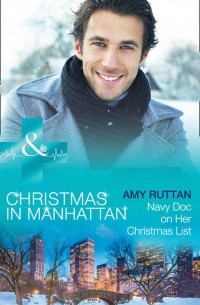 Amy  Ruttan - Navy Doc On Her Christmas List