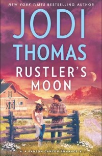 Jodi  Thomas - Rustler's Moon