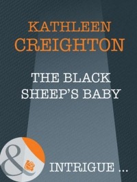 Кэтлин Крейтон - The Black Sheep's Baby
