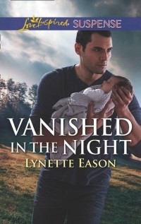 Lynette  Eason - Vanished In The Night