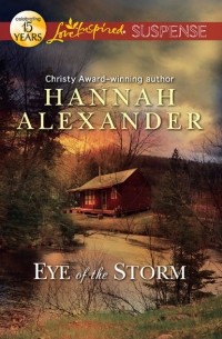 Hannah  Alexander - Eye of the Storm