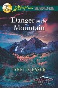 Lynette  Eason - Danger on the Mountain