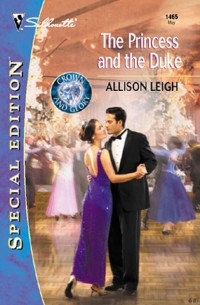 Allison  Leigh - The Princess And The Duke