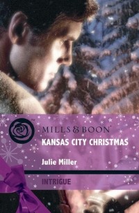 Джули Миллер - Kansas City Christmas