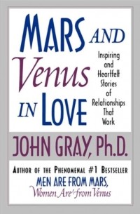 Джон Грей - Mars and Venus in Love
