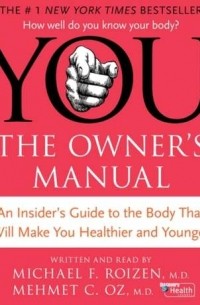  - YOU: The Owner's Manual