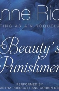 Энн Райс - Beauty'S Punishment