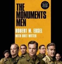 Robert M. Edsel - Monuments Men