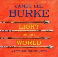 Джеймс Ли Берк - Light Of the World