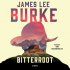 James Lee Burke - Bitterroot