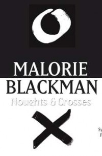 Мэлори Блэкмен - Noughts & Crosses