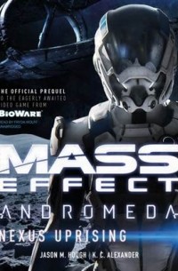  - Mass Effect Andromeda: Nexus Uprising