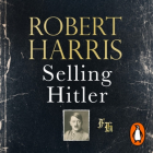 Роберт Харрис - Selling Hitler