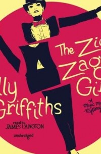 Элли Гриффитс - The Zig Zag Girl
