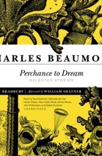Charles  Beaumont - Perchance to Dream