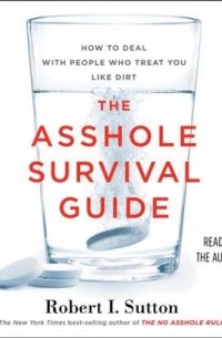 Asshole Survival Guide